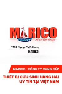 Marico - Công ty cung cấp thiết bị cứu sinh hàng hải uy tín tại Việt Nam